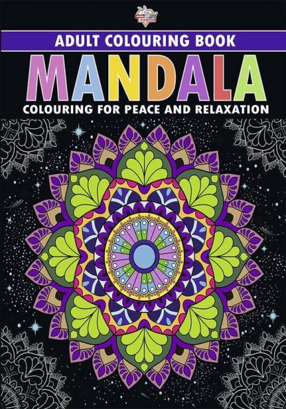 Mandala Colouring Book for Adults (Colouring for Peace and Relaxation)