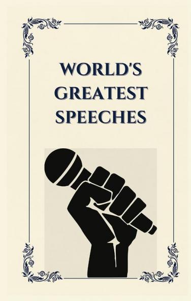 World's Greatest Speeches (Deluxe Hardbound Edition)