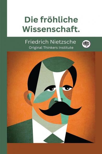 Die fröhliche Wissenschaft.
