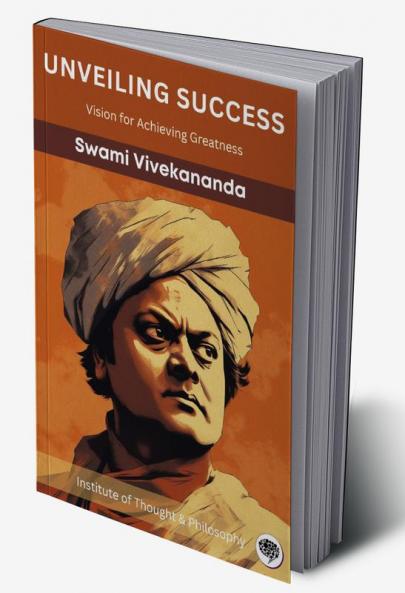 Unveiling Success: Vision for Achieving Greatness (by ITP Press)