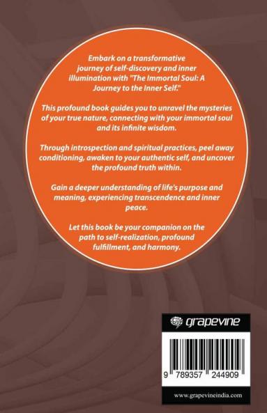 The Immortal Soul: A Journey to the Inner Self (by ITP Press)
