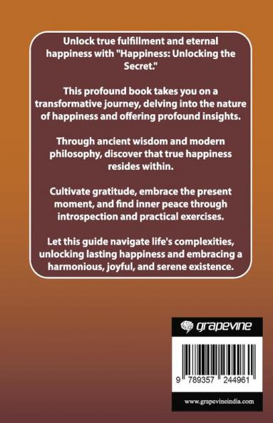 Happiness: Unlocking the Secret to True Fulfillment (by ITP Press)