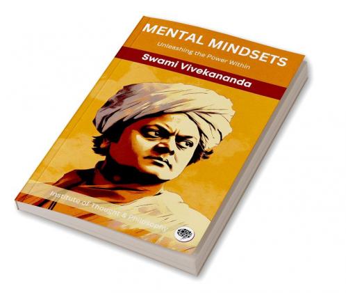 Mental Mindsets: Unleashing the Power Within (by ITP Press)