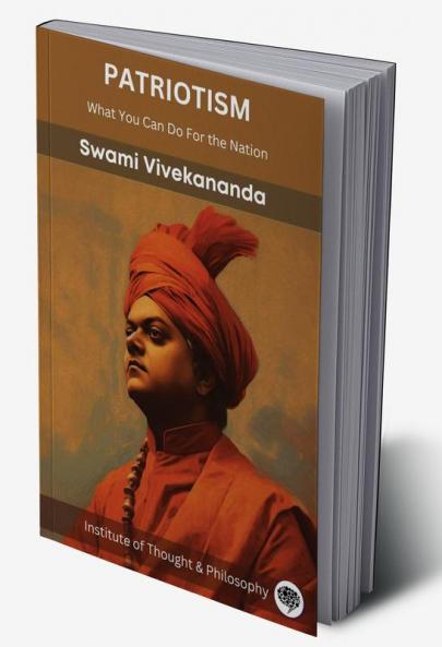 Patriotism: What You Can Do For the Nation (by ITP Press)