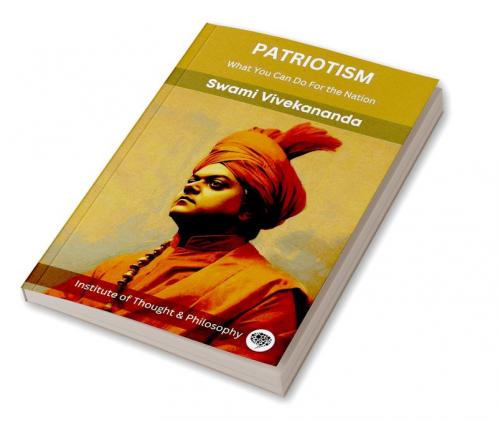 Patriotism: What You Can Do For the Nation (by ITP Press)