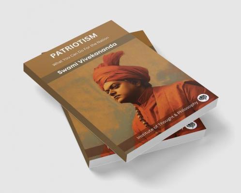 Patriotism: What You Can Do For the Nation (by ITP Press)