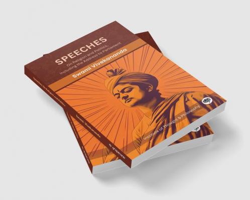 Speeches: On Religion and Politics Including the Address to Parliament (by ITP Press)