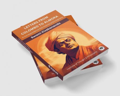 Letters from Colombo to Almora: A Correspondence that Inspires and Enlightens (by ITP Press)