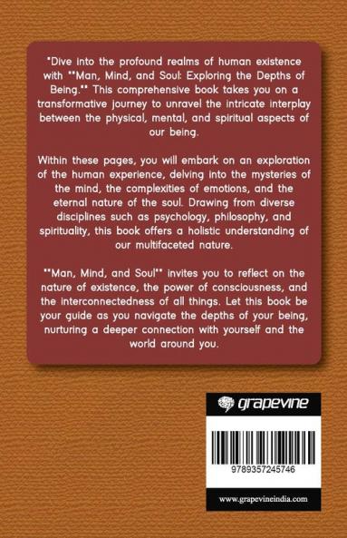 Man Mind and Soul: A Comphrehensive Look (by ITP Press)