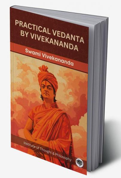 Practical Vedanta by Vivekananda (by ITP Press)
