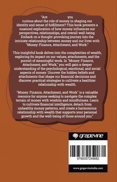 Money: Finance Attachment and Work (by ITP Press)