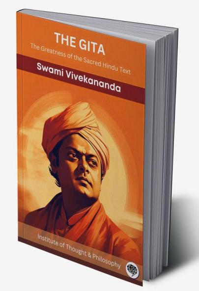 The Gita: The Greatness of the Sacred Hindu Text (by ITP Press)