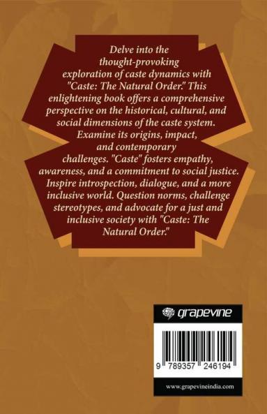 Caste: The Natural Order (by ITP Press)