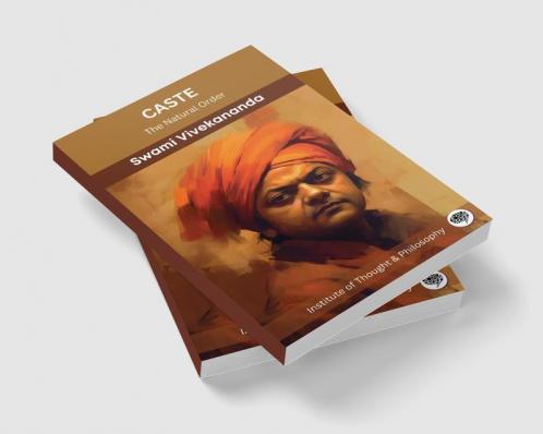 Caste: The Natural Order (by ITP Press)