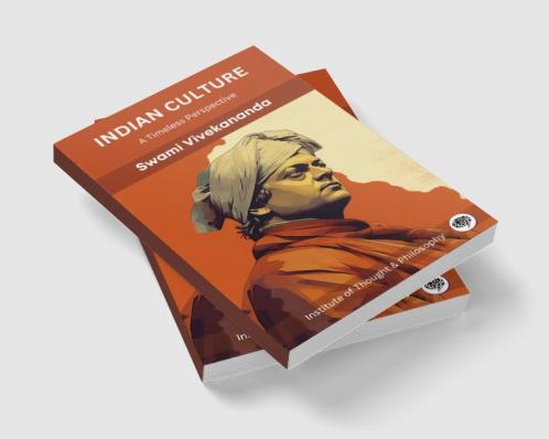 Indian Culture: A Timeless Perspective (by ITP Press)