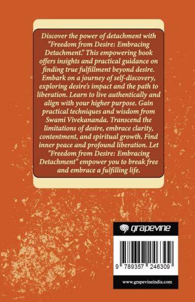 Freedom from Desire: Embracing Detachment (by ITP Press)