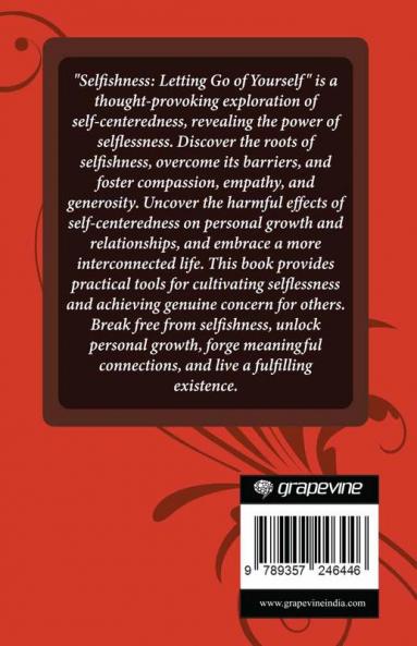Selfishness: How to Let Go of Yourself (by ITP Press)