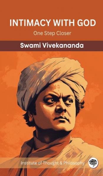 Intimacy with God: One Step Closer (by ITP Press)