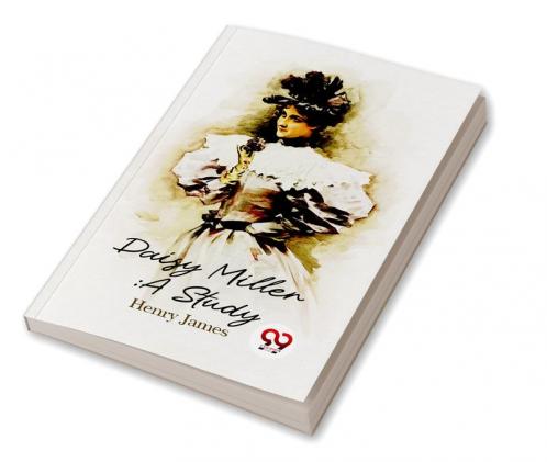 Daisy Miller A Study