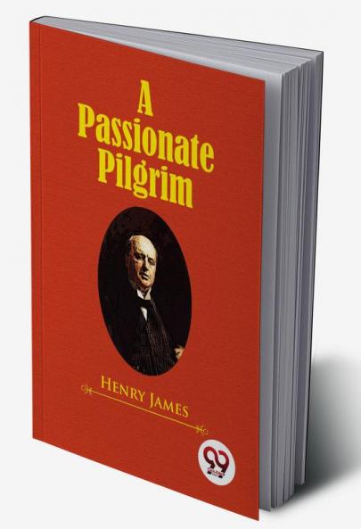 A Passionate Pilgrim