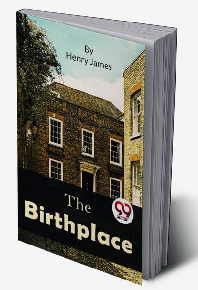 The Birthplace
