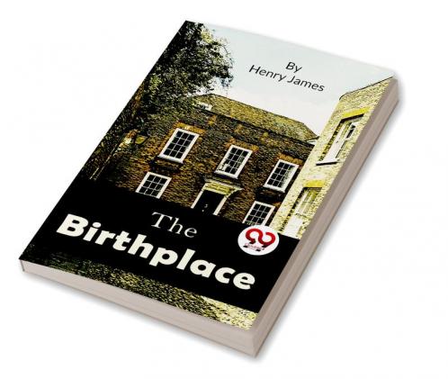 The Birthplace
