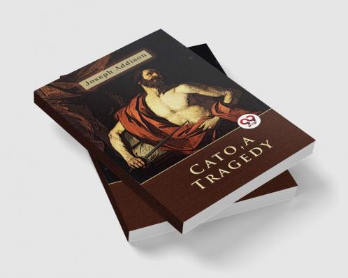 Cato a Tragedy
