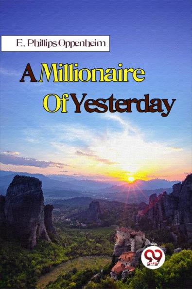 Millionaire Of Yesterday