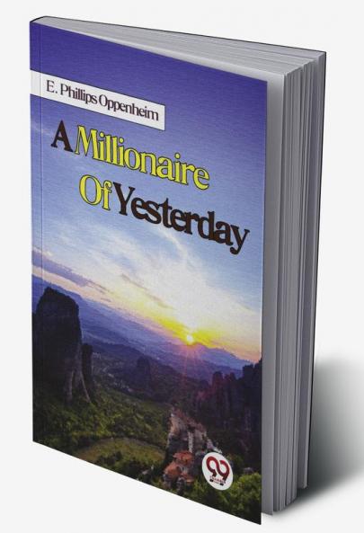 Millionaire Of Yesterday