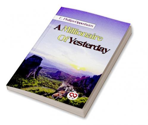 Millionaire Of Yesterday