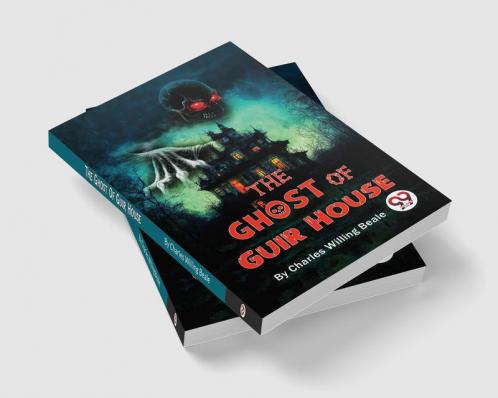 The Ghost Of Guir House