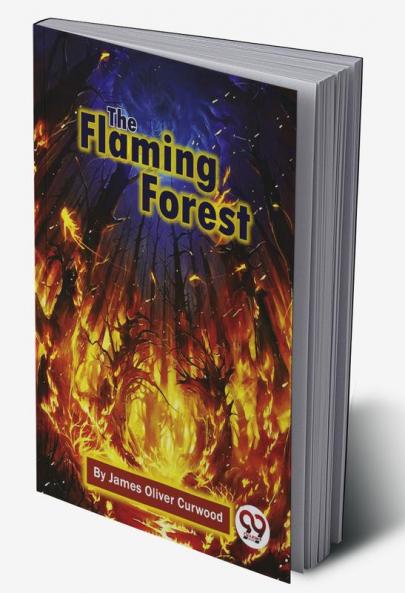 The Flaming Forest