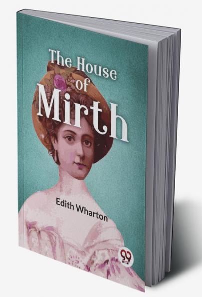 The House Of Mirth