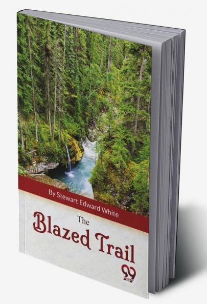 The Blazed Trail