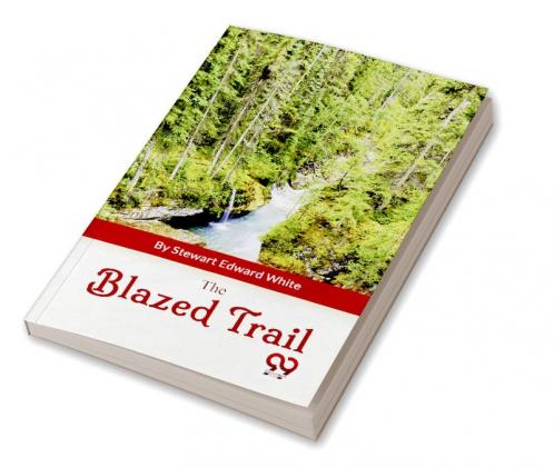 The Blazed Trail