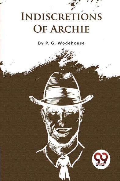 Indiscretions Of Archie