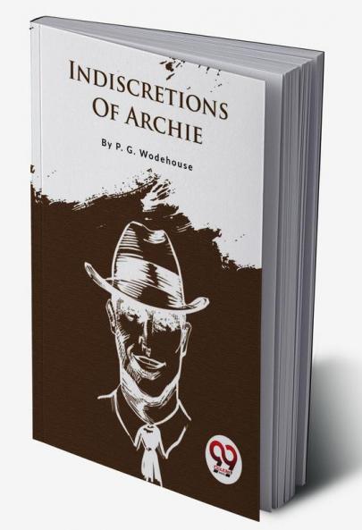 Indiscretions Of Archie