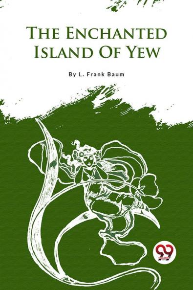Enchanted Island Of Yew