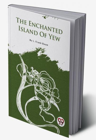 Enchanted Island Of Yew