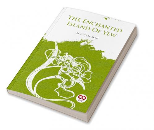 Enchanted Island Of Yew