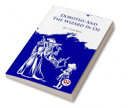 Dorothy And The Wizard In Oz
