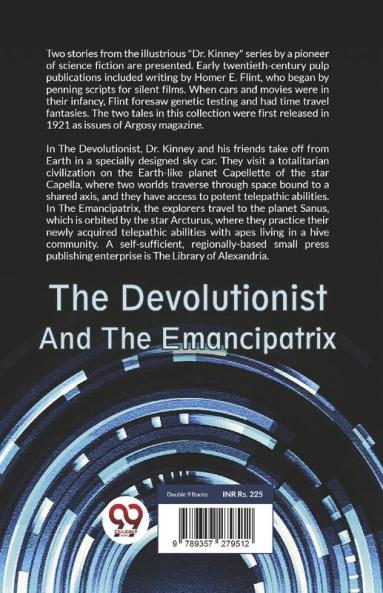 Devolutionist And The Emancipatrix