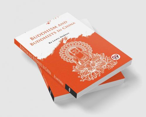 Buddhism And Buddhists In China