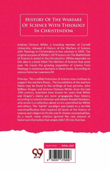 History Of The Warfare Of Science With Theology In Christendom