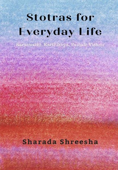 stotras for everyday life -saraswathikarthikeyafemale vishnu