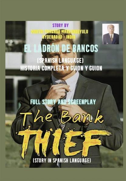 THE BANK THIEF (SPANISH LANGUAGE)