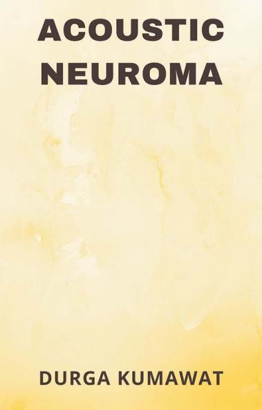 Acoustic Neuroma