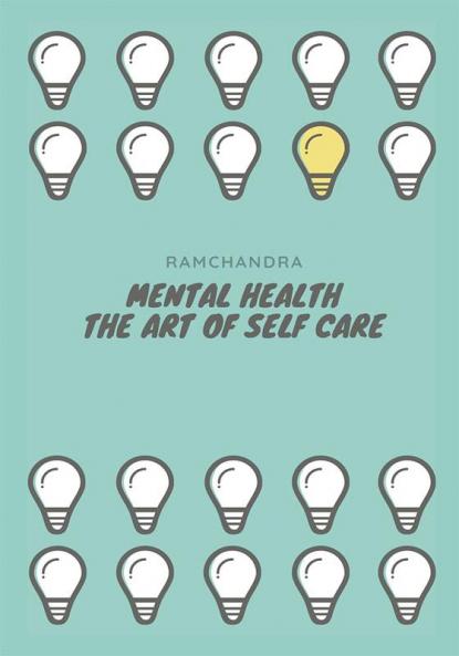 Mental Health: The Art of Self Care