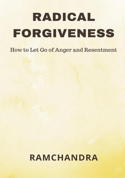 Radical Forgiveness
