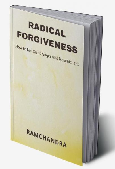 Radical Forgiveness